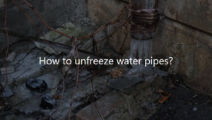 how to unfreeze water pipes